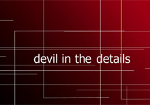 Devil in the Details